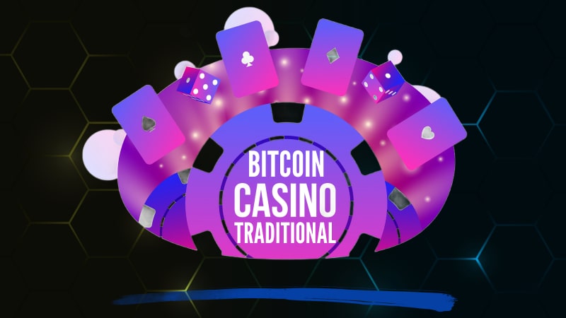 Live bitcoin casinos vs traditional casinos