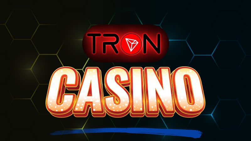 Tron casinos